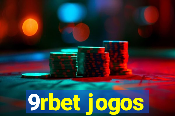 9rbet jogos